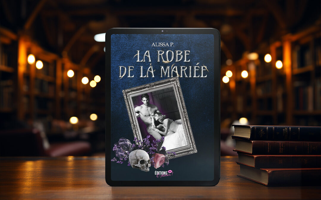Couverture Ebook : La Robe de la Mariée de Alissa P.