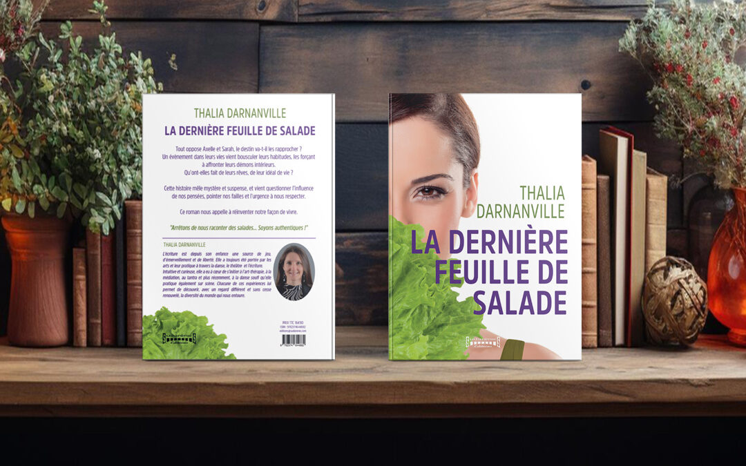 Couverture roman :  La dernière feuille de Salade de Thalia Darnanville