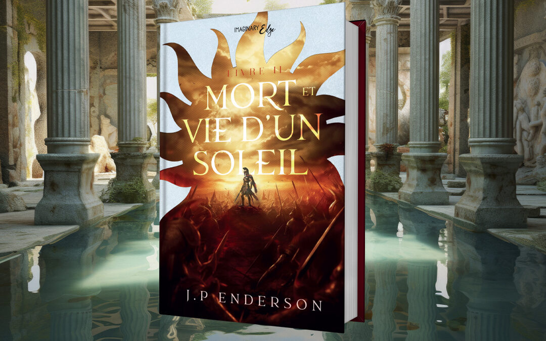 Couverture roman et mise en page: Mort et Vie d’un Soleil – de J.P. Enderson